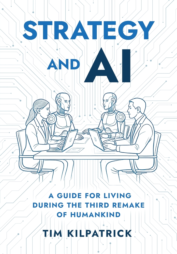 Strategy and AI: A Guide for Living During the Third Remake of Humankind cover