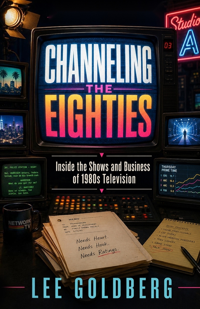 Channeling the Eighties: Inside the Shows and Business of 1980s Television cover