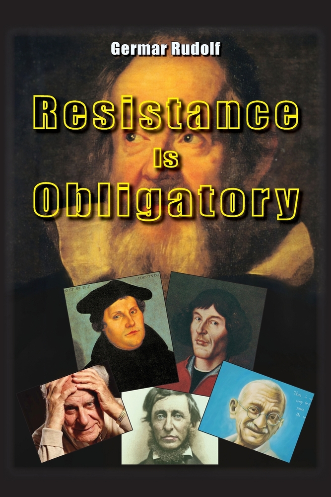 Resistance Is Obligatory: Address to the Mannheim District Court, 15 November 2006 to 29 January 2007 cover