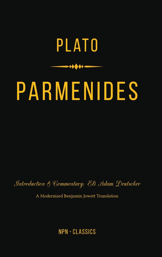 Parmenides: A New Philosophical Introduction and Commentary cover