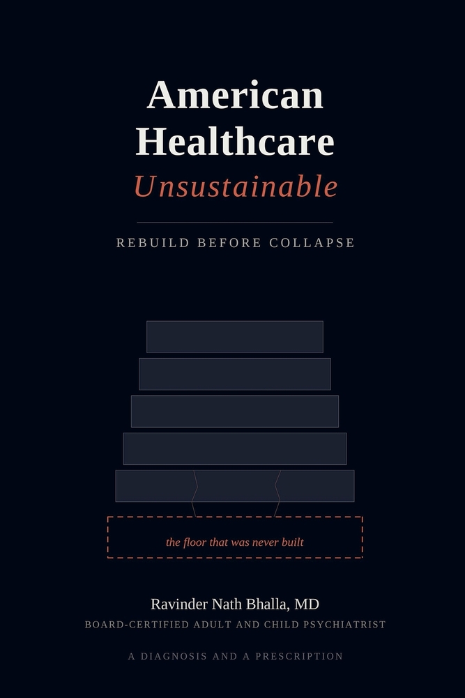 American Healthcare Unsustainable: Rebuild Before Collapse cover