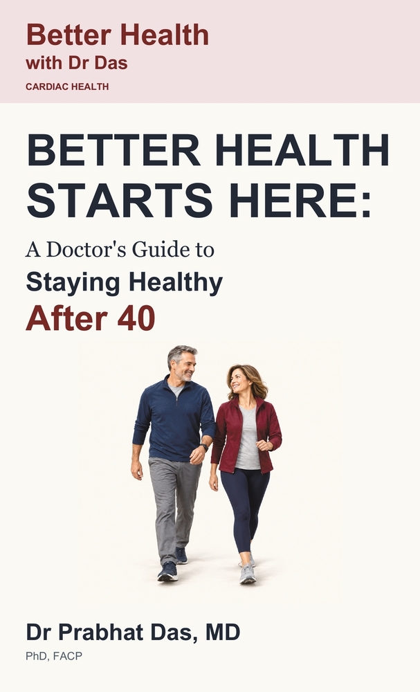 Better Health Starts Here: A Doctor's Guide to Staying Healthy After 40 cover