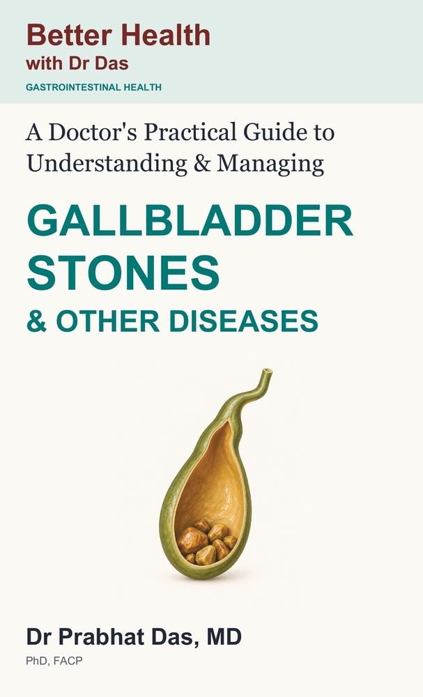 A Doctor's Practical Guide to Understanding & Managing GALLBLADDER STONES & OTHER DISEASES cover