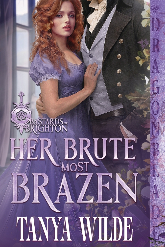 Her Brute Most Brazen: A Regency Historical Romance cover
