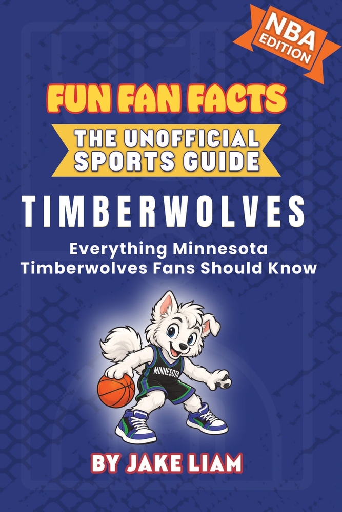 Minnesota Timberwolves Basketball Book for Kids: Everything Minnesota Timberwolves Fans Should Know cover
