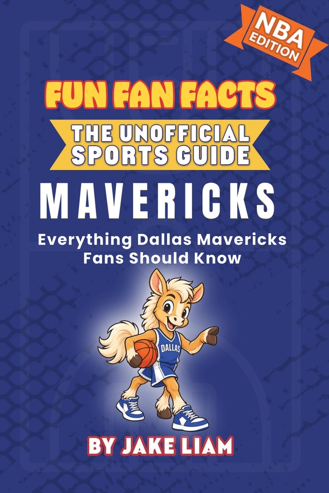 Dallas Mavericks Basketball Book for Kids: Everything Dallas Mavericks Fans Should Know cover
