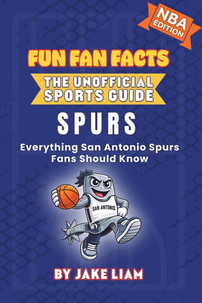 San Antonio Spurs Basketball Book for Kids: Everything San Antonio Spurs Fans Should Know cover