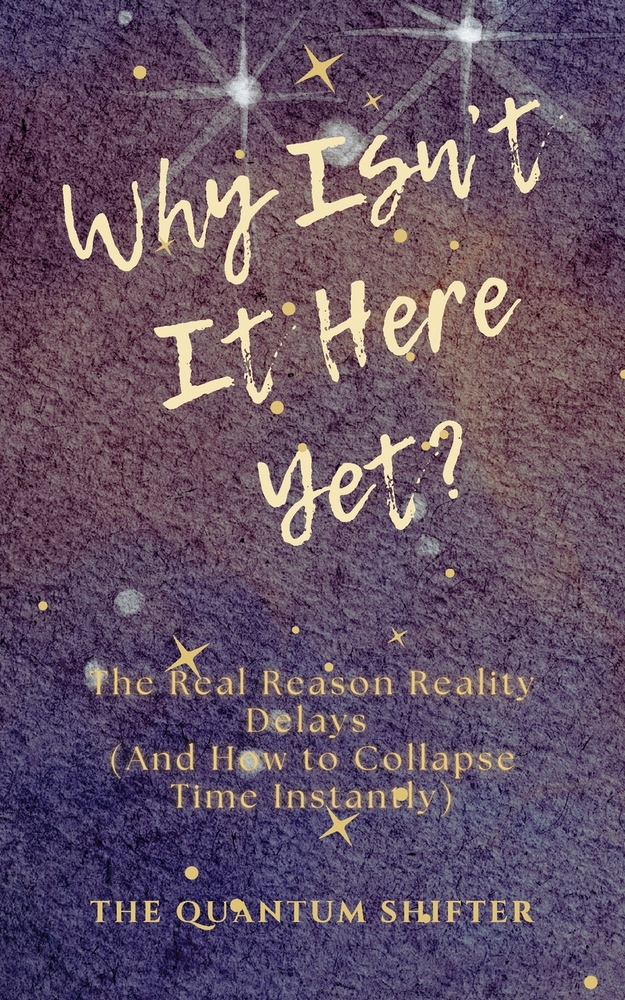 Why Isn't It Here Yet? cover