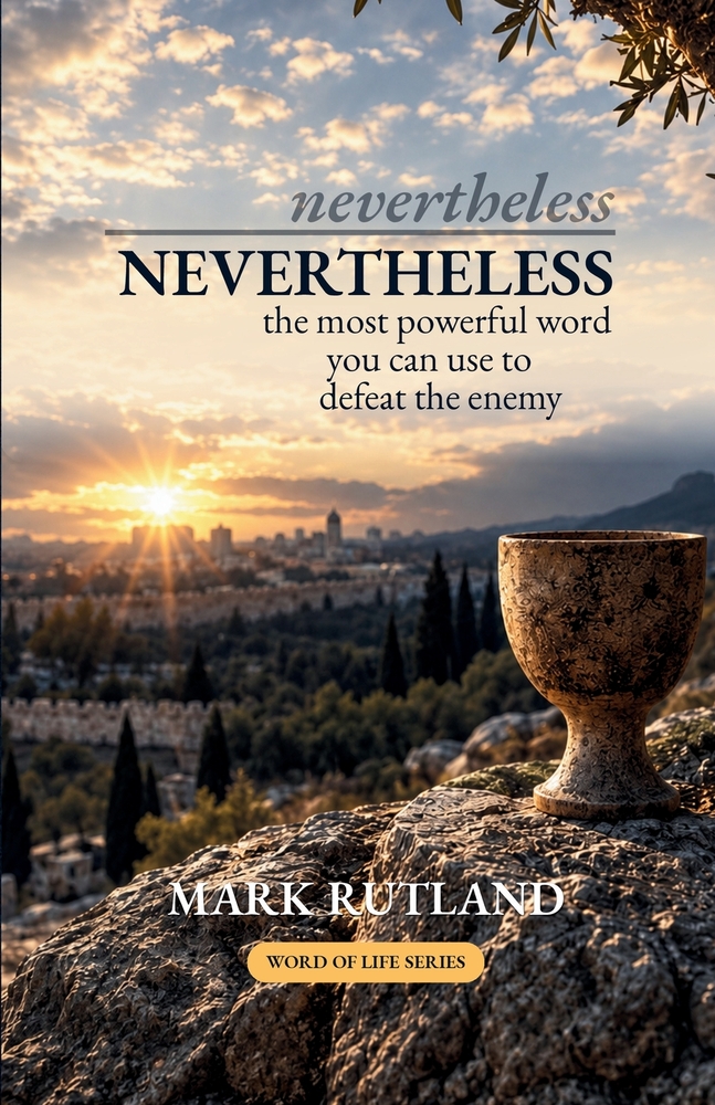 Nevertheless: The Most Powerful Word You Can Use to Defeat the Enemy cover