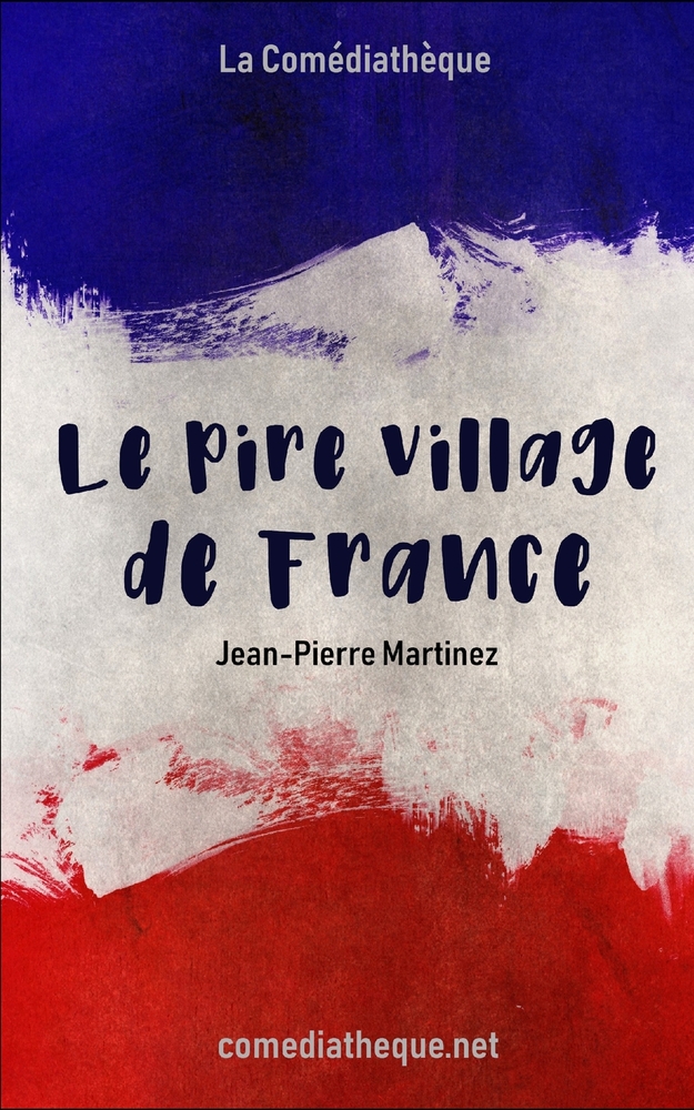 Le Pire Village de France cover