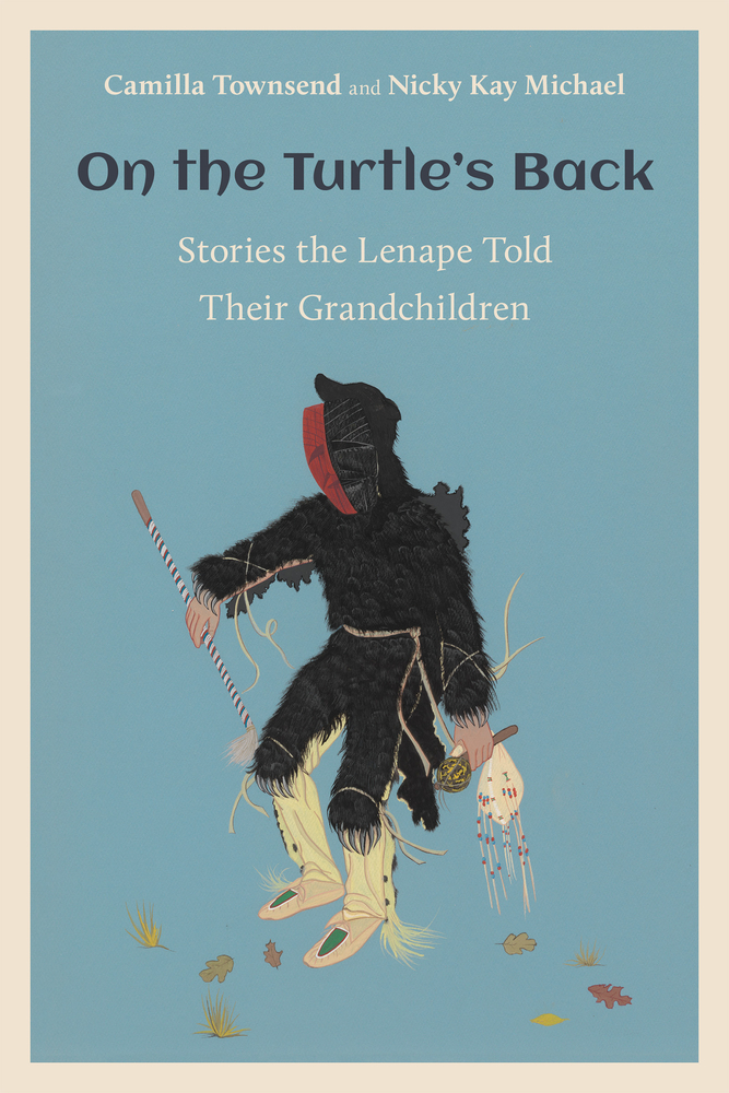 On the Turtle's Back: Stories the Lenape Told Their Grandchildren cover