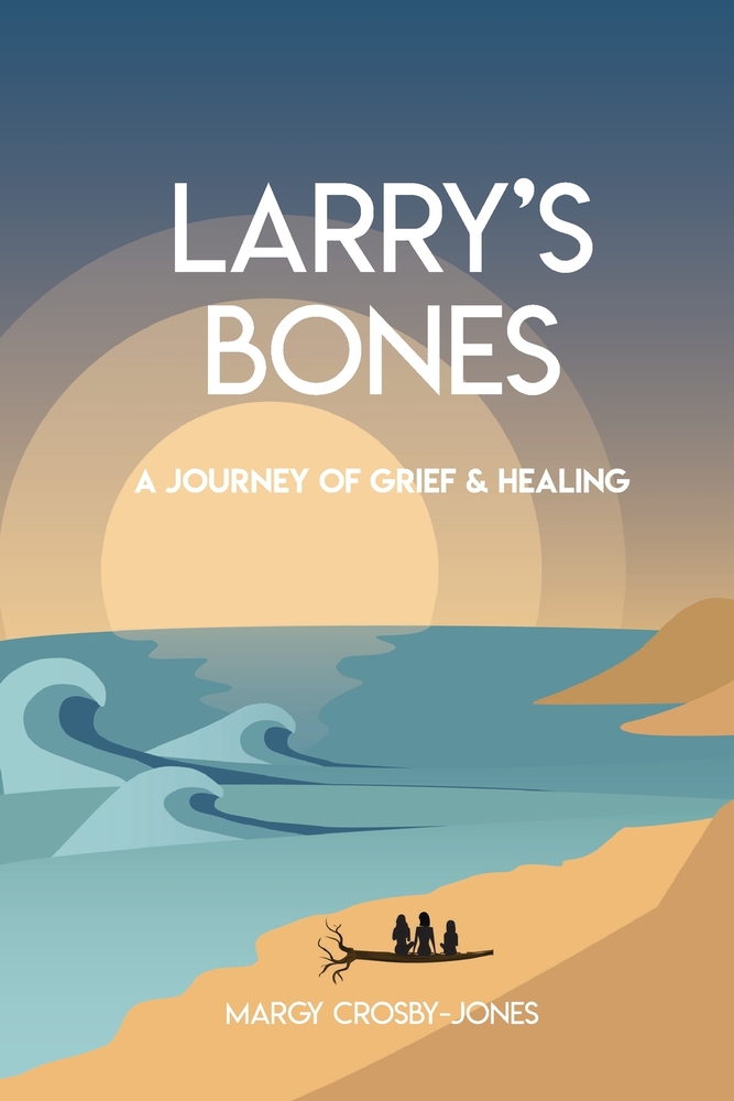 Larry's Bones: A Journey of Grief and Healing cover