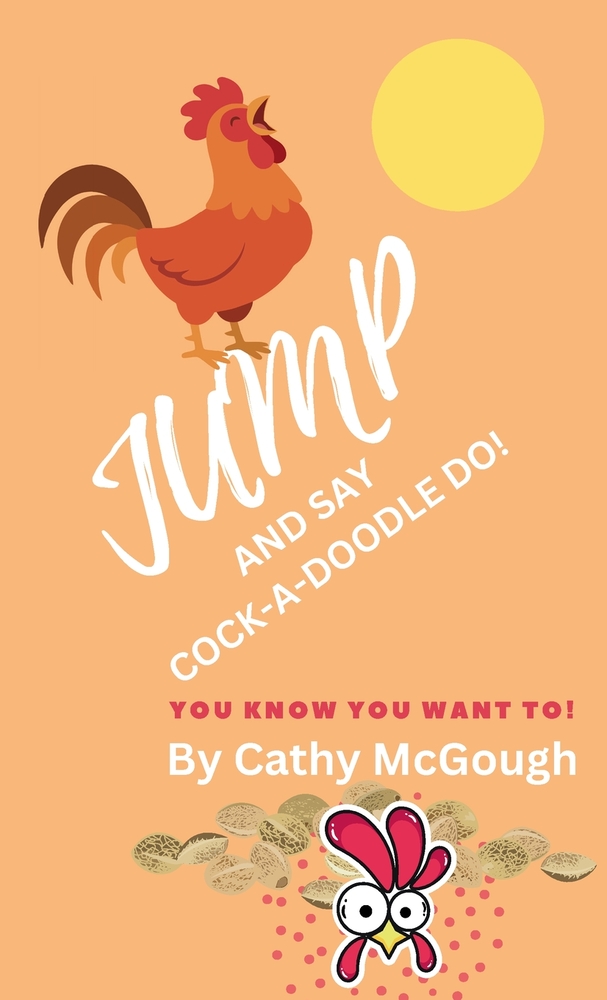 Jump and Say Cock-A-Doodle-Do! Hardcover Edition Book 6 Jump Series cover