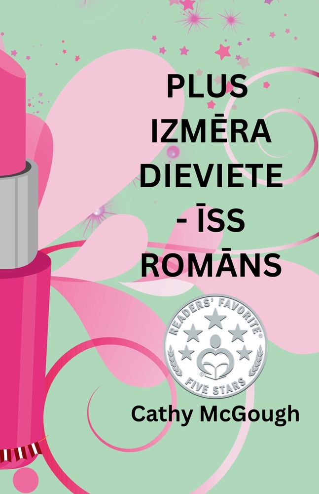 Plus IzmĒra Dieviete - Īss RomĀns Latvian Edition cover