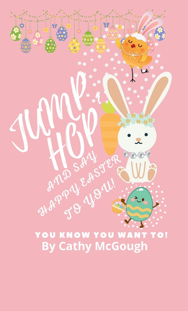 Jump, Hop and Say Happy Easter to You! Book 15 Hardcover Edition Jump Series cover