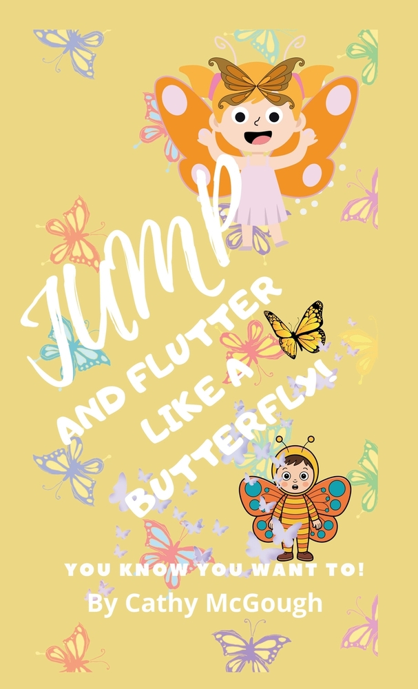 Jump and Flutter Like a Butterfly! Book 18 Hardcover Jump Series cover