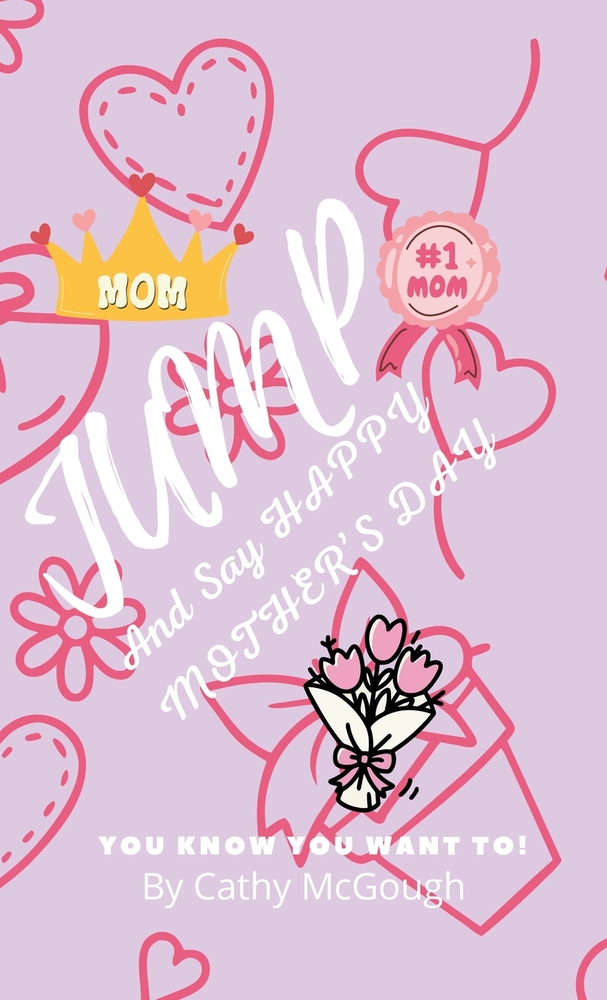 Jump and Say Happy Mother's Day! Book 20 Hardcover Jump Series cover