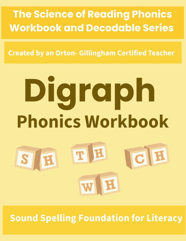 Digraph Phonics Workbook: Science of Reading Aligned CH, SH, TH, WH Decoding, Reading & Spelling Practice for Grade 1 and Grade 2 cover