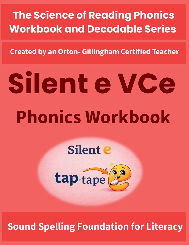 Silent E Phonics Workbook: Magic E Long Vowel VCe Words (a_e, i_e, o_e, u_e) - Science of Reading Aligned Decoding, Spelling & Reading Practice for Gr cover