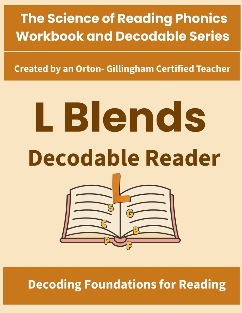 L Blends Decodable Reader: Science of Reading Aligned Decodable Stories for Beginning Consonant Blends (bl, cl, fl, gl, pl, sl) in Grade 1 and Grade 2 cover
