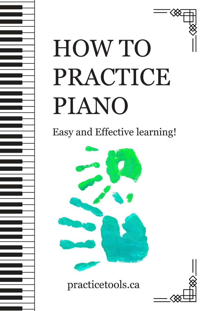 How to Practice Piano: Easy and Effective Learning! cover