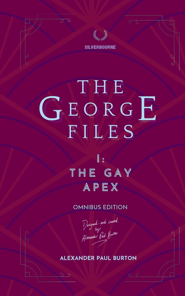 The George Files: The Gay Apex cover
