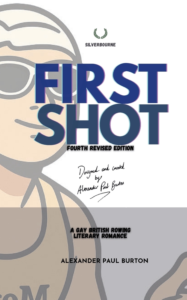First Shot: A Gay British Rowing Literary Romance cover