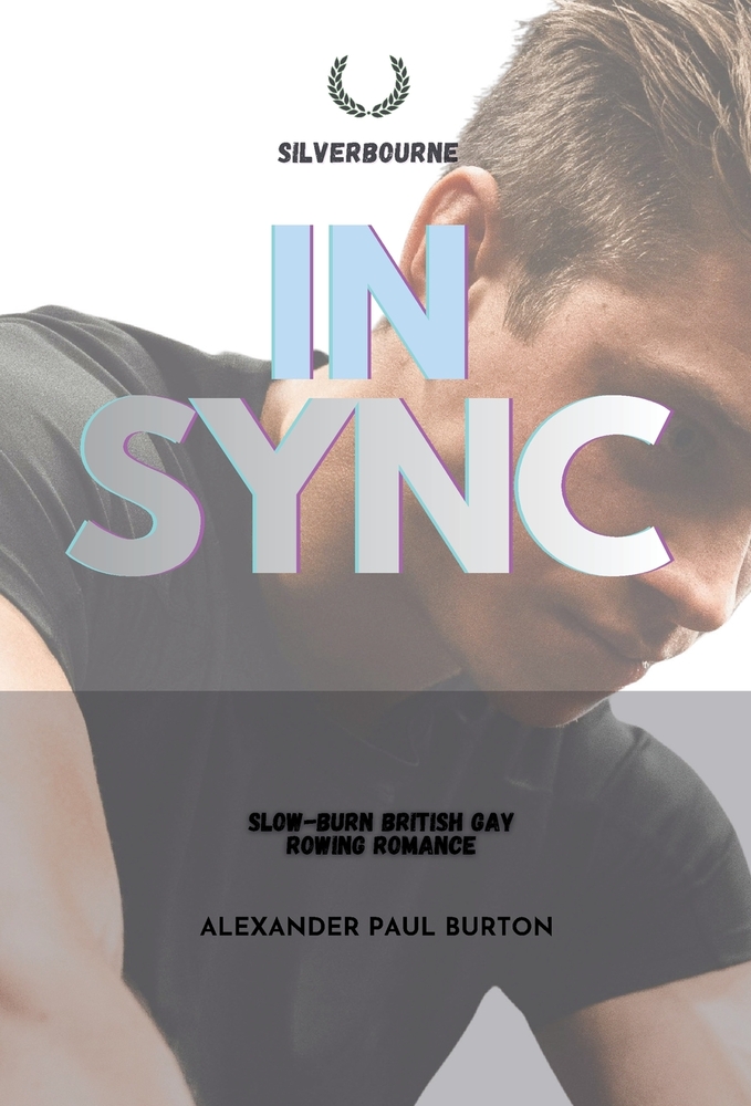In Sync: Slow-burn British Gay Rowing Romance cover