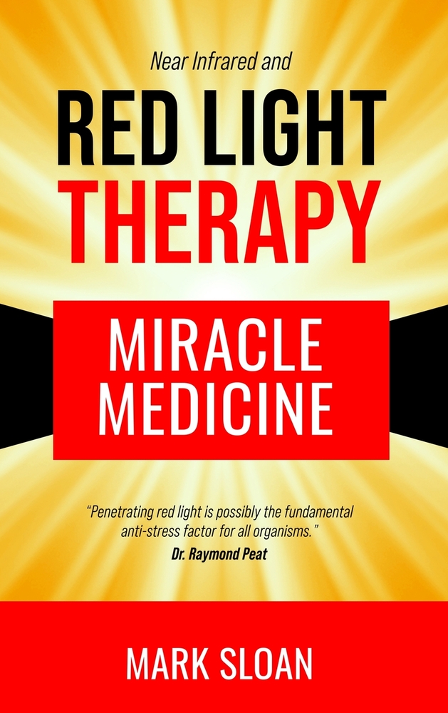 Red Light Therapy: Miracle Medicine cover