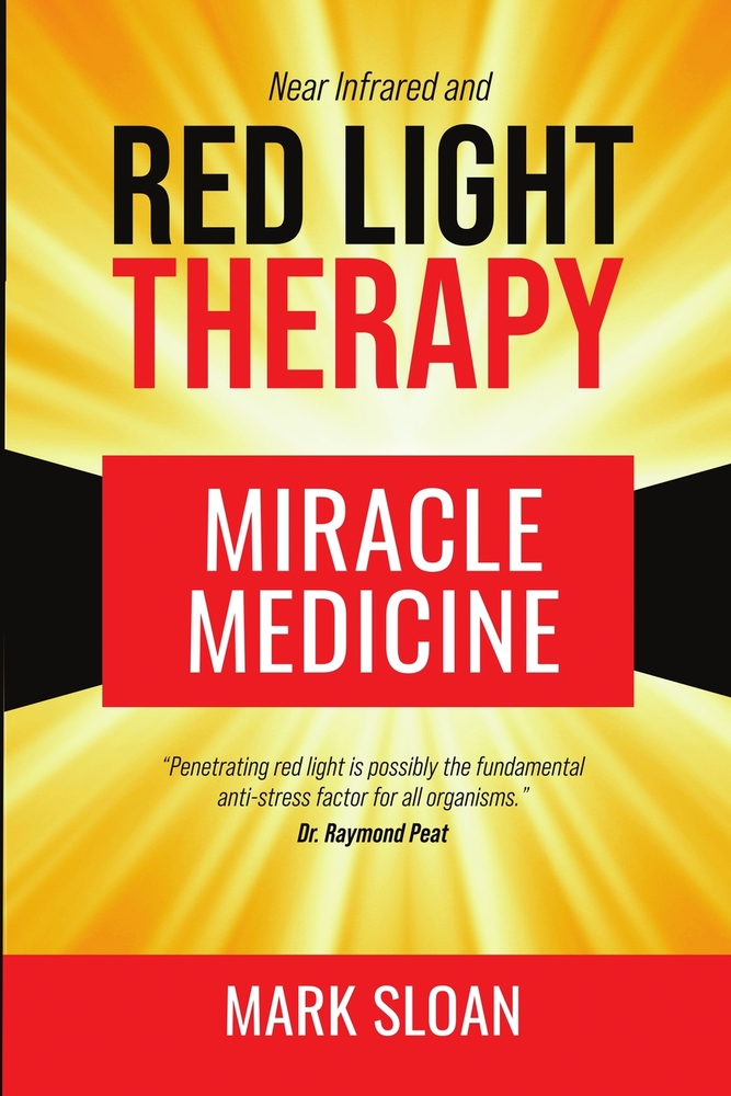 Red Light Therapy: Miracle Medicine cover