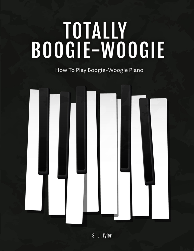 Totally Boogie-Woogie: How to play boogie-woogie piano cover