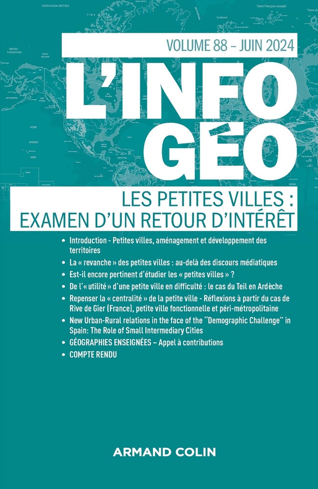 L'information géographique - n°2/2024: Les Petites Villes: Examen D Un Retour D Intérêt cover