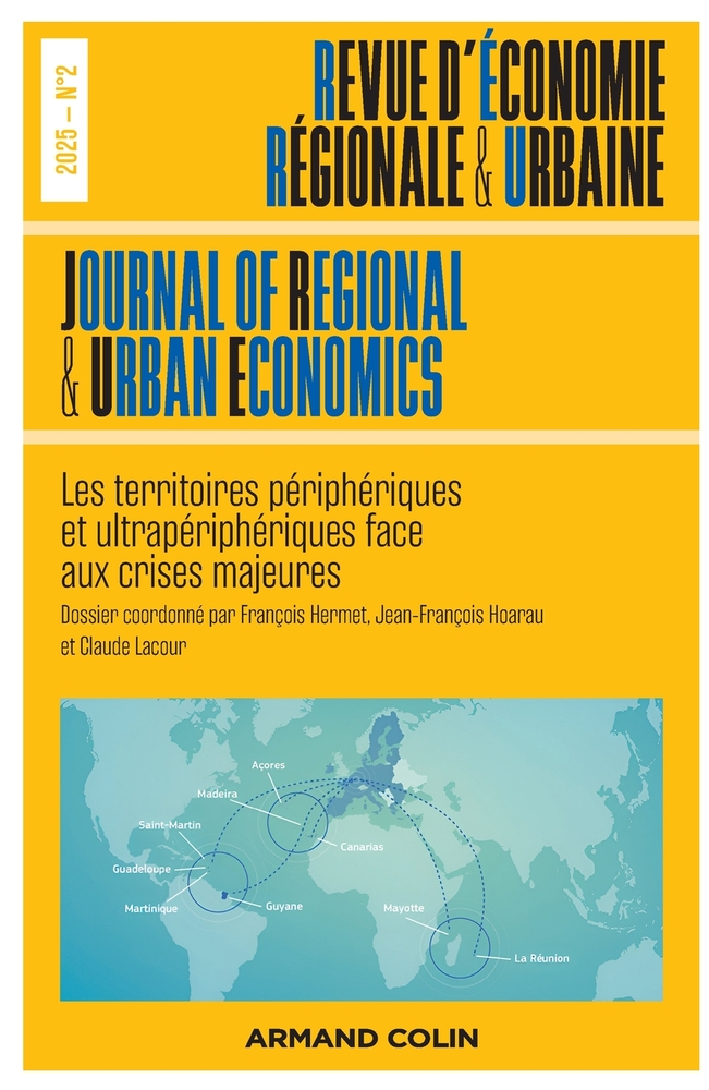 Revue d'économie régionale et urbaine N°2/2025: Les territoires périphériques et ultrapériphériques face aux crises majeures cover