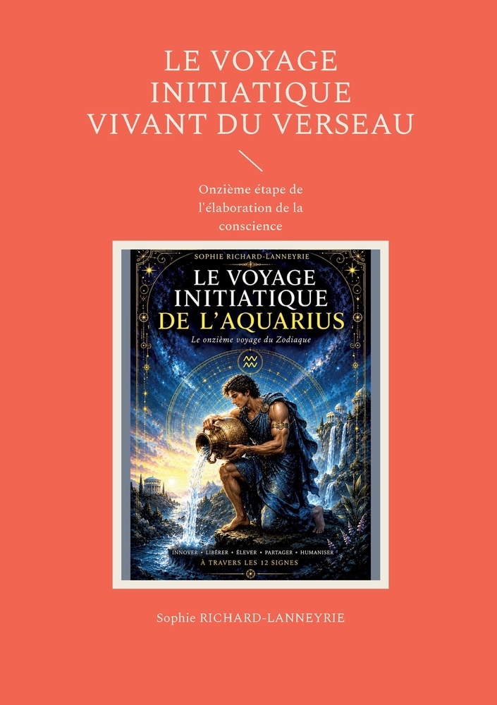 Le Voyage Initiatique Vivant du Verseau: Onzième étape de l'élaboration de la conscience cover