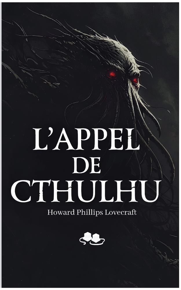 L'Appel de Cthulhu: Un chef-d'oeuvre de l'horreur cosmique cover