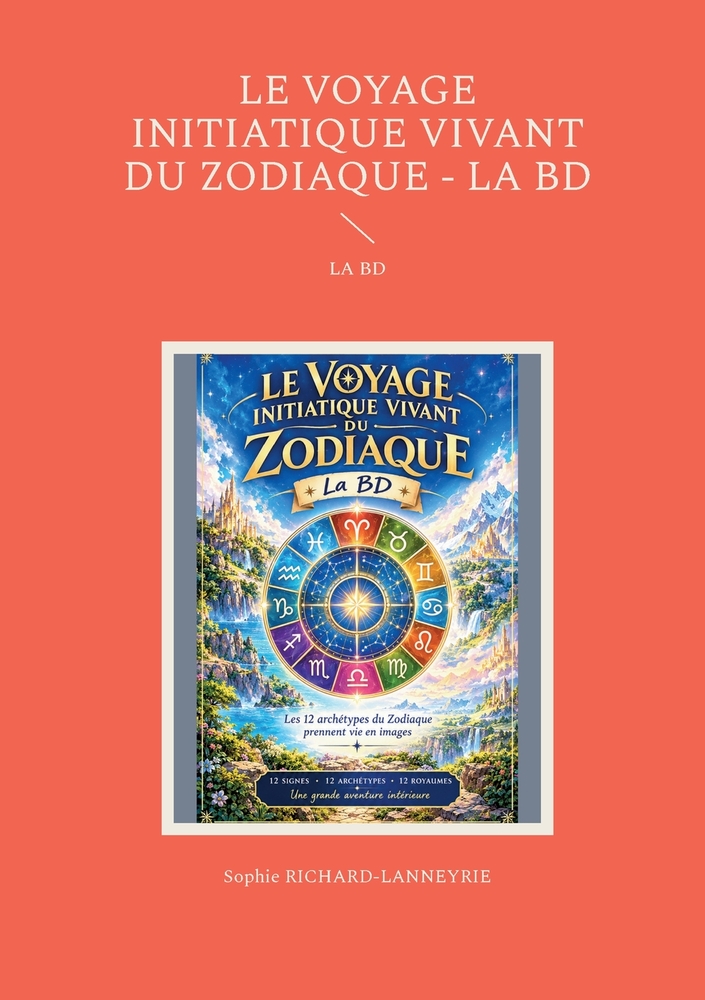 Le Voyage Initiatique Vivant du Zodiaque - La BD cover