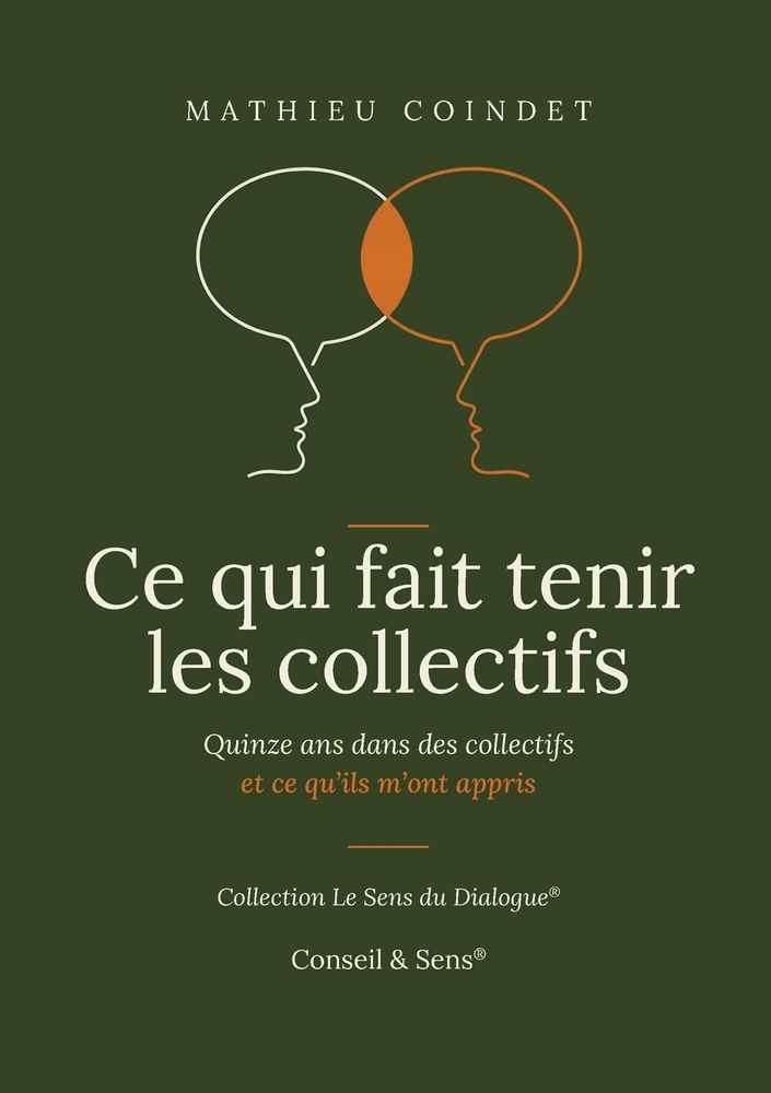 Ce qui fait tenir les collectifs cover