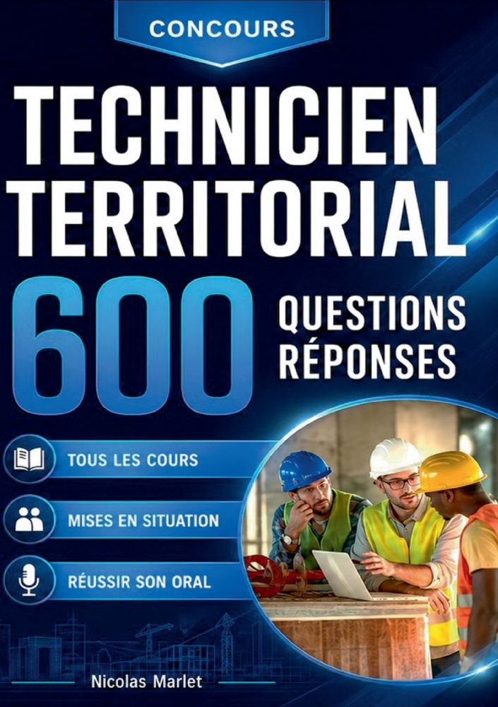 Technicien territorial 600 questions réponses: Programme complet conseils pour l oral cover