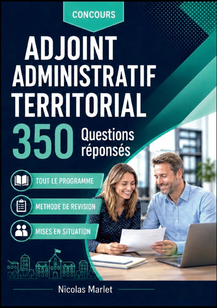 Concours adjoint administratif territorial 350 questions réponses: Réviser et réussir son concours cover