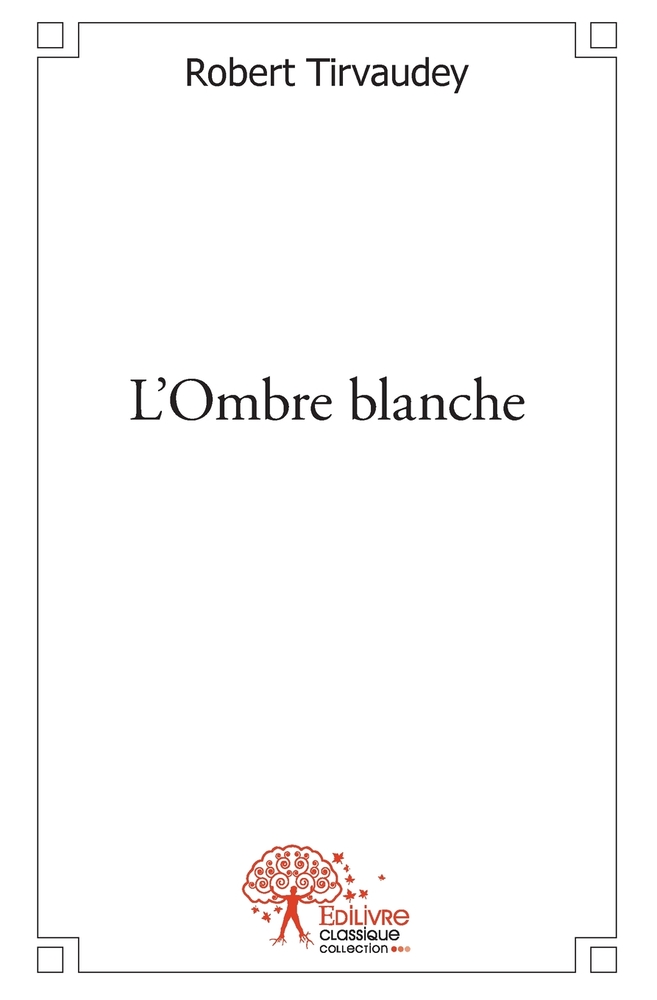 L'Ombre blanche cover