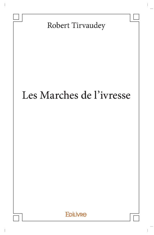 Les Marches de l'ivresse cover