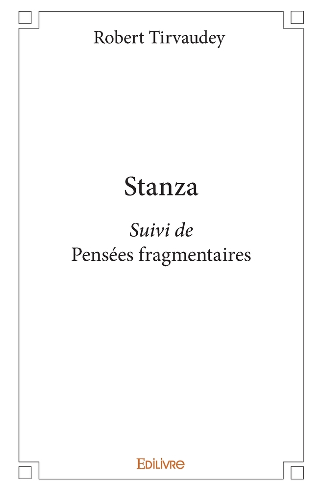Stanza: Suivi de Pensées fragmentaires cover