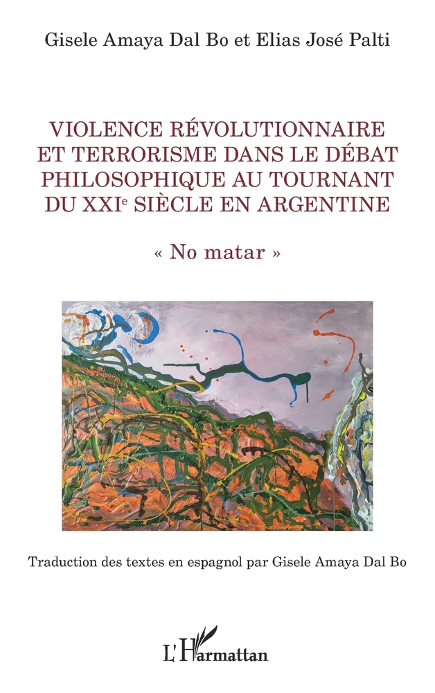 Violence révolutionnaire et terrorisme dans le débat philosophique au tournant du XXIe siècle en Argentine: No matar cover