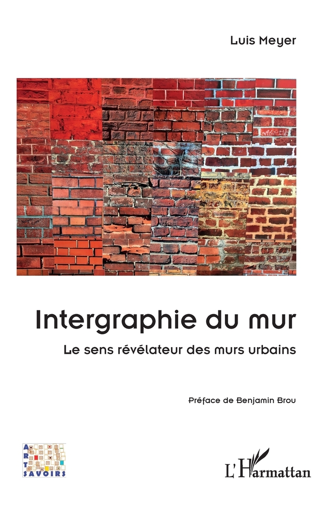 Intergraphie du mur: Le sens révélateur des murs urbains cover