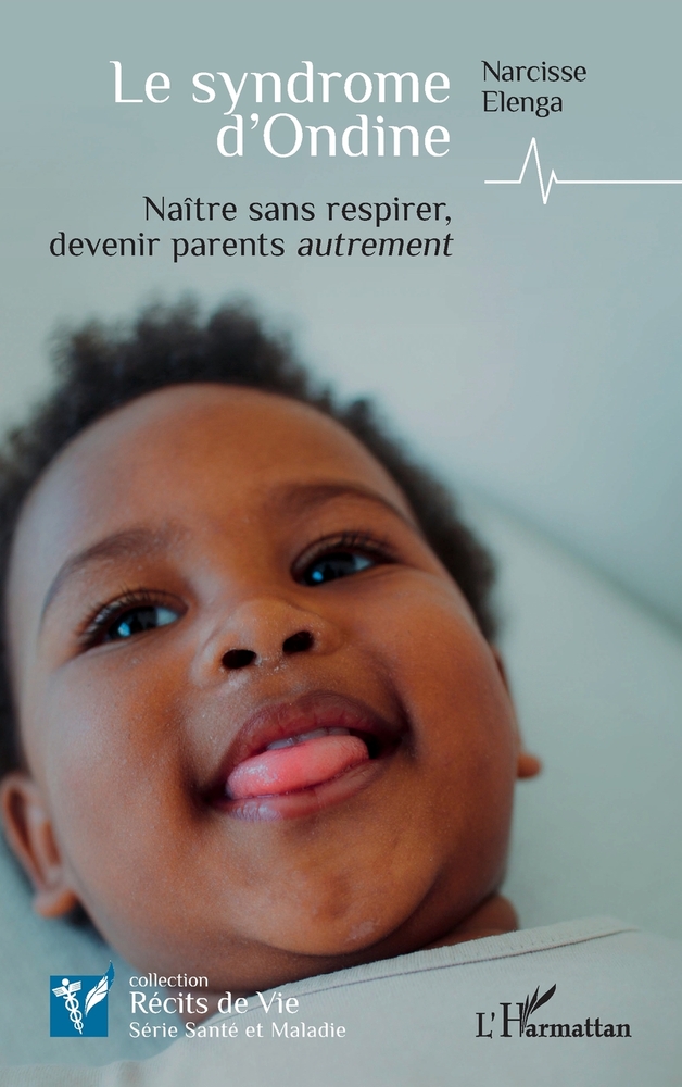 Le syndrome d'Ondine: Naître sans respirer, devenir parents autrement cover