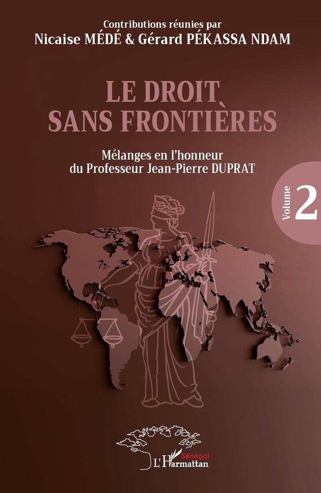 Le droit sans frontières: Mélanges en l'honneur du Professeur Jean-Pierre DUPRAT Volume 1 cover
