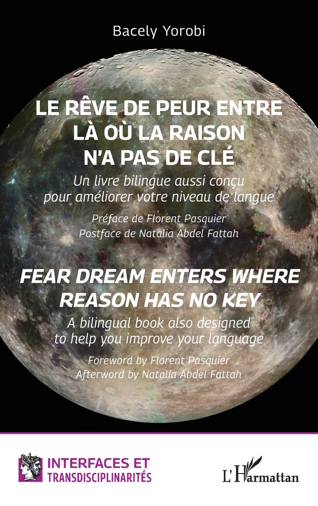 Le rêve de peur entre là où la raison n'a pas de clé/Fear dream enters where reason has no key: Un livre bilingue aussi conçu pour améliorer votre niv cover