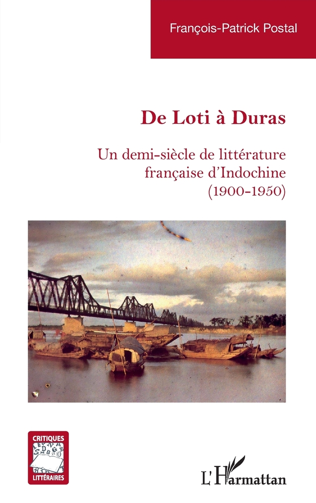 De Loti à Duras: Un demi-siècle de littérature française d'Indochine (1900-1950) cover