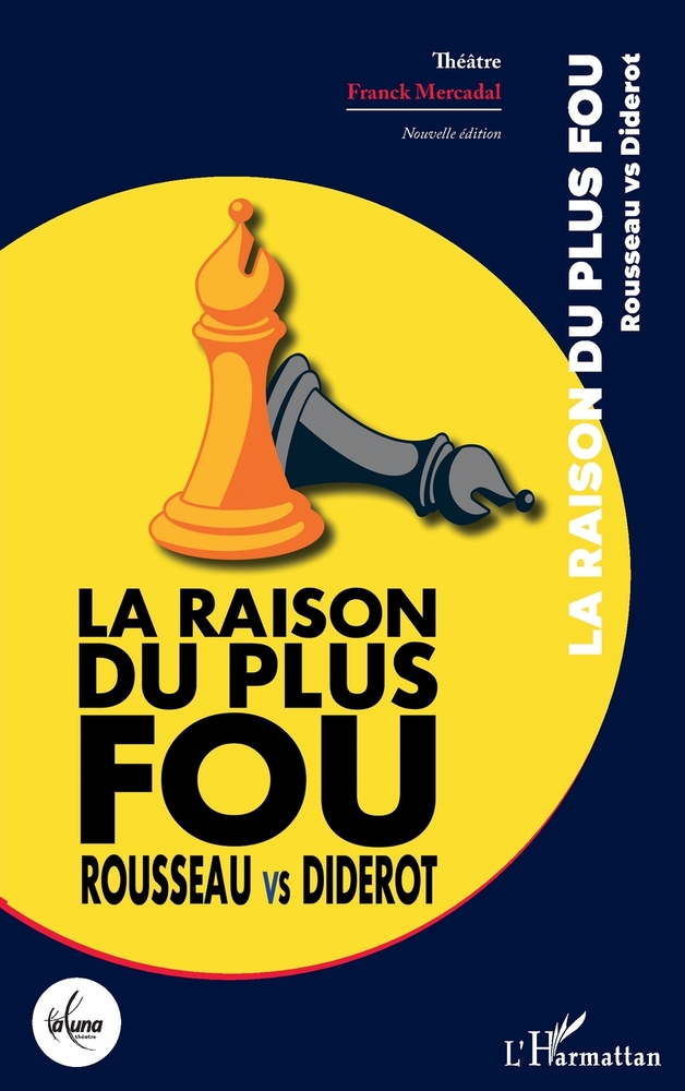 La raison du plus fou - Nouvelle édition: Rousseau vs Diderot cover