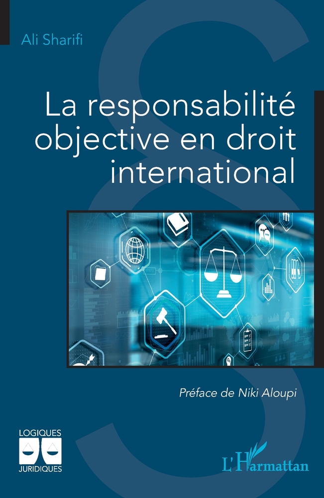 La responsabilité objective en droit international cover